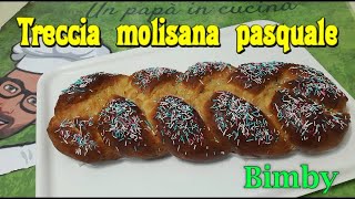 Treccia molisana pasquale di Pasqua Bimby Tm6 Tm5 Tm31 Tm21 Thermomix [upl. by Yeldoow]