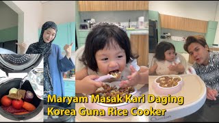 Maryam Buat Resepi Kari Daging Korea Guna Rice Cooker [upl. by Oirevas]