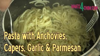 Pasta with Anchovies Capers Garlic amp Parmesan Brilliantly Simple Pasta [upl. by Crin]