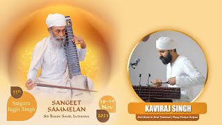 Kaviraj Singh  GatJhala in Drut Teentaal  11th Satguru Jagjit Singh Sangeet Sammelan [upl. by Ayana]