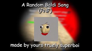 A random FNF Baldi song [upl. by Christiana]