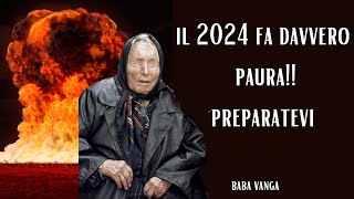 Baba Vanga la profezia SUL 2024 è Terrificante [upl. by Sitof]