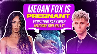 Megan Fox is PREGNANT Expecting Baby with Machine Gun Kelly [upl. by Lynna]