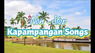 Kapampangan Songs Medley  Over 2 Hours NonStop Music [upl. by Retrak]