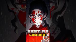 Top 3 Biggest Cowards in Demon Slayer demonslayer shorts animeedit [upl. by Florenza]