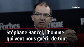 Stéphane Bancel l’homme qui veut nous guérir de tout [upl. by Egnalos]