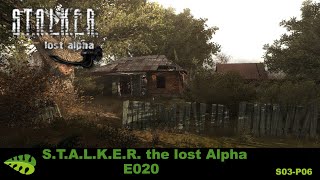 STALKER Lost Alpha – E020 [upl. by Yeta]