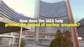 How Does the IAEA Help Prevent the Spread of Nuclear Weapons [upl. by Nedyrb508]