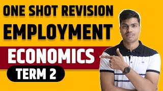 Employment Growth Casualisation amp Informalisation  One Shot Revision Class 12th Term 2 Economics [upl. by Rabin]