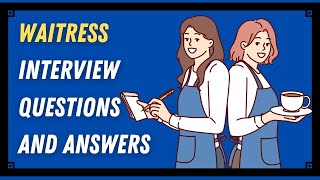 Waitress Interview Questions And Answers [upl. by Hutson]