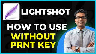 How To Use Lightshot Without Prnt Key [upl. by Ellenwahs]