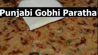 Gobi Paratha Authentic PunjabiCauliflower Stuffed Indian Flatbread Recipe from Chawlas [upl. by Lodovico]