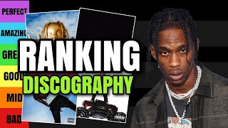 Ranking Travis Scott’s ENTIRE Discography [upl. by Noirret]