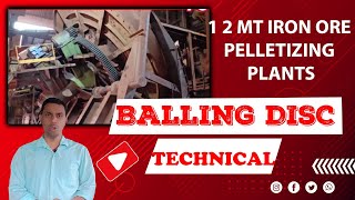 Balling Disc Technical Specifications 1 2 MT Iron Ore Pelletizing Plants [upl. by Llemor56]