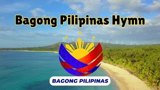 Bagong Pilipinas Official Hymn [upl. by Seilenna63]