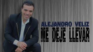 Alejandro Veliz  Me Deje Llevar  Video Lyric [upl. by Nylavad900]