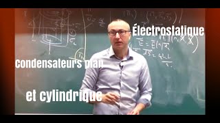 MPPCPSI Cours électrostatiquecondensateurs plan et cylindrique [upl. by Adnek]