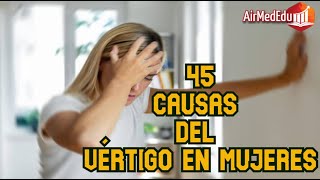 45 Causas del Vértigo en Mujeres [upl. by Stargell]