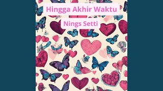 Hingga Akhir Waktu [upl. by Berta]