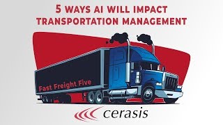 5 Ways Artificial Intelligence will Impact Transportation Management [upl. by Mackenie]