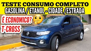 TESTE CONSUMO COMPLETO TCROSS 10 TURBO 200 TSI  ETANOL E GASOLINA E NA CIDADE E ESTADA [upl. by Lyrret]