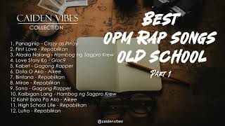 Lakas Maka Throwback Childhood Days  OPM Rap Songs Old School Part 1 [upl. by Pier]