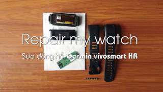 Repair my watch  Garmin vívosmart HR [upl. by Drummond]