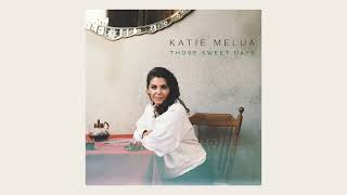 Katie Melua  Those Sweet Days Official Audio [upl. by Materi265]