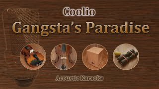 Gangstas Paradise  Coolio Acoustic Karaoke [upl. by Frulla]