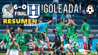 México SUB20 vs Honduras SUB20 🟢 RESUMEN GOLEADA 😱🔥 Amistoso Final 🇲🇽60🇭🇳 2132024 [upl. by Je]