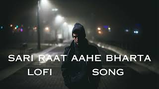 Sari raat aahe bharta  song  music  soothing  use headphones [upl. by Orpheus]