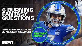 6 Burning Fantasy Questions Answered  Fantasy Focus [upl. by Taran]