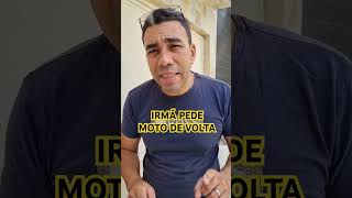 IRMÃ PEDE MOTO DE VOLTA humor comediacrista sátira comedia comediagospel dizimo ofertas [upl. by Hoskinson]