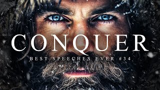 Best Motivational Speech Compilation EVER 34  CONQUER  45Minutes of the Best Motivation [upl. by Kreiker854]