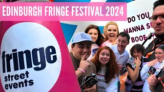 First look at The EDINBURGH Fringe Festival 2024 [upl. by Kaden566]