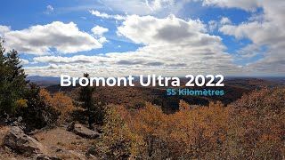 Bromont Ultra 55KM 2022  Fin de saison PARFAITE [upl. by Ennylhsa]