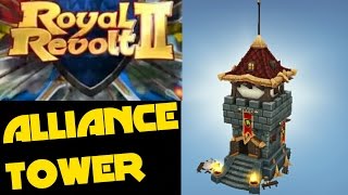 ROYAL REVOLT 2  TIP TO DONATE MORE Alliance Tower [upl. by Ahsilram716]