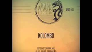 Kolombo  Get So Hot Original Mix [upl. by Ethelstan]