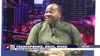 FRANCOPHONIE BRICS NIGER  QUELS HORIZONS POUR LA RDC [upl. by Novaelc]