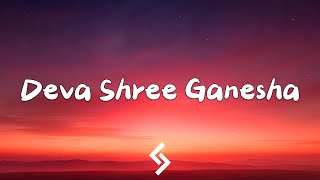 Deva Shree Ganesha Lyrics  Ajay  Atul  Agneepath Full Song AjayAtul [upl. by Eleon]