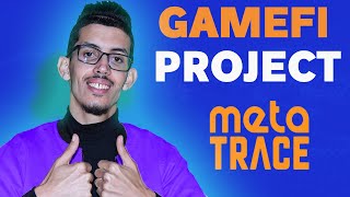 REVIEW METATRACE PROJECT I GAMEFI ON A REALWORLD MAP I مشروع رائع [upl. by Corena]