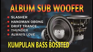 DJ BASS SUB WOOFER  KUMPULAN LAGU BASS BOSSTED 2022 [upl. by Bravar]