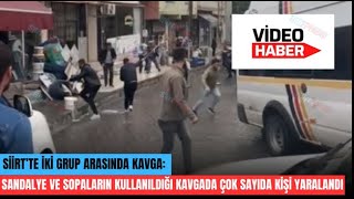 SİİRT’TE İKİ GRUP ARASINDA KAVGA SANDALYE SOPALARIN KULLANILDIĞI KAVGADA ÇOK SAYIDA KİŞİ YARALANDI [upl. by Rorie572]