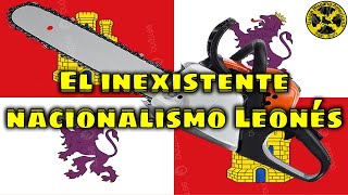 El inexistente Nacionalismo Leonés [upl. by Ellevehs304]