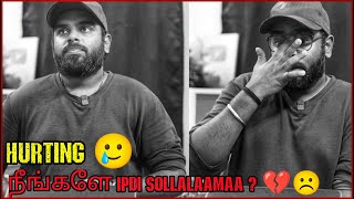 நீங்களே Ippadi Sollalaama  💔  One Last Video About This 😢  Enowaytion Plus [upl. by Rona]