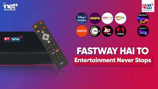 Fastway Hai to Entertainment Never Stops NETPLUS BROADBAND [upl. by Kaenel]