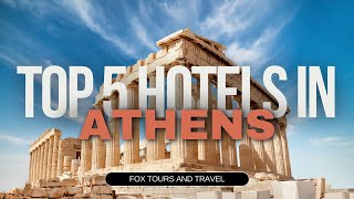 Top 5 Luxurious Hotels in Athens Unforgettable Stays with Stunning Views [upl. by Lavoie]