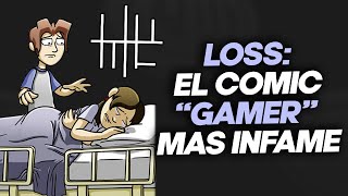 LOSS El comic GAMER que rompió internet [upl. by Nageet]