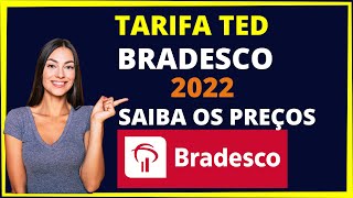 Tarifa TED Bradesco  Conheça já [upl. by Alekat]