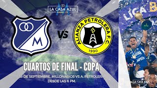 MILLONARIOS vs A PETROLERA  CUARTOS DE FINAL  COPA  CASA AZUL RADIO TV  EN RADIO 1040 AM [upl. by Raynata]